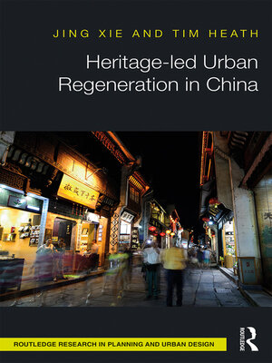 cover image of Heritage-led Urban Regeneration in China